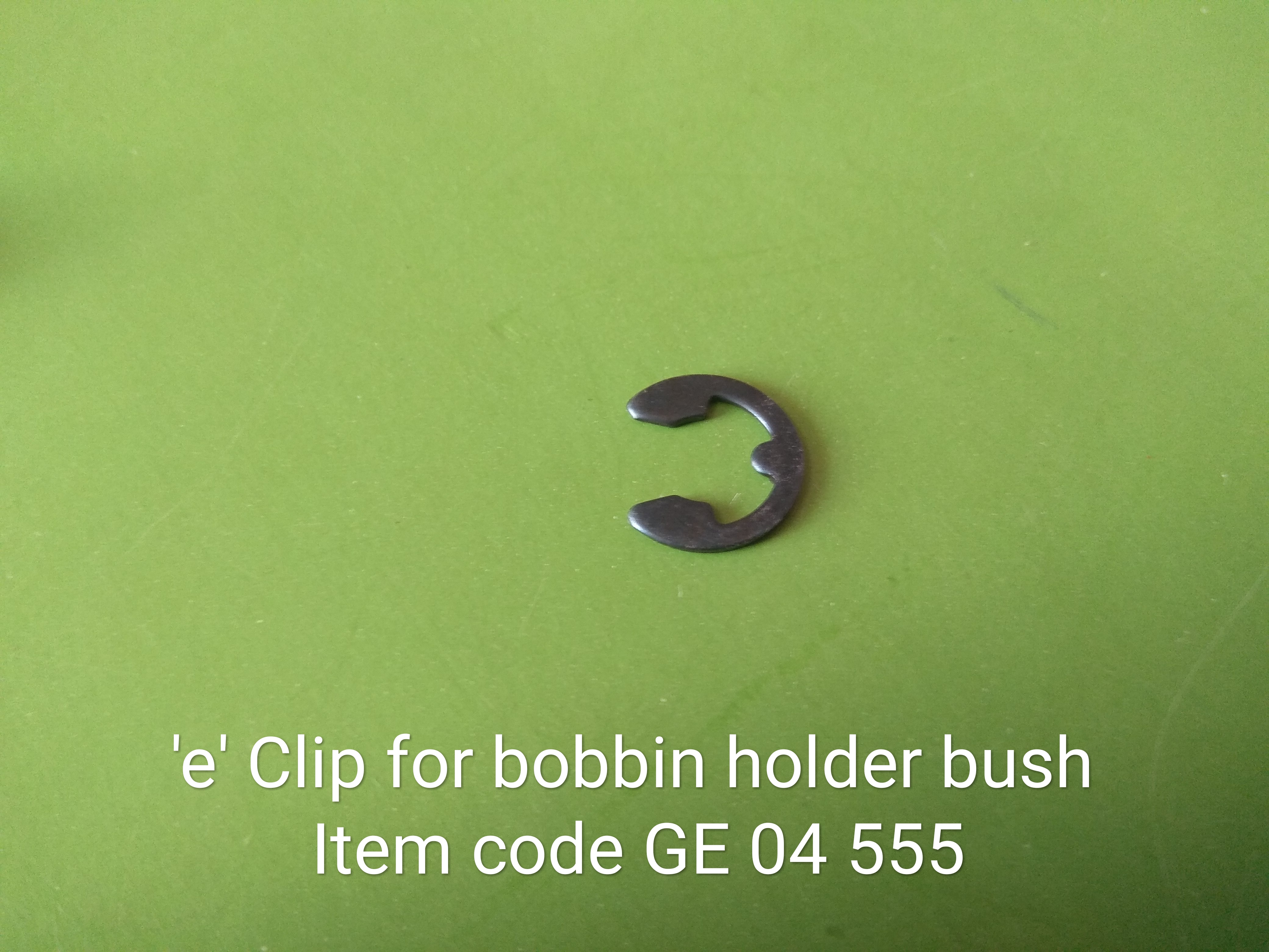 GE_04_555_''_E''_CLIP_FOR_BOBBIN_HOLDER_BUSH_53_69.jpg
